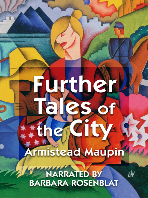 Title details for Further Tales of the City by Armistead Maupin - Wait list